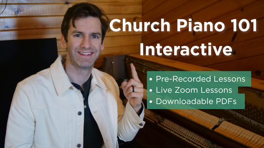 NEW COURSE! Church Piano 101 - Interactive
